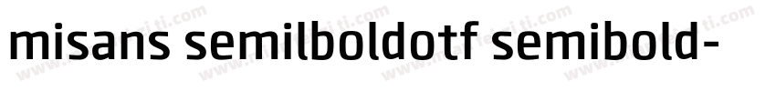 misans semilboldotf semibold字体转换